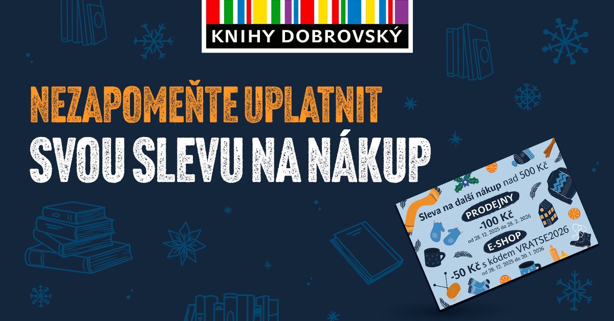 Nezapomeňte uplatnit svou slevu