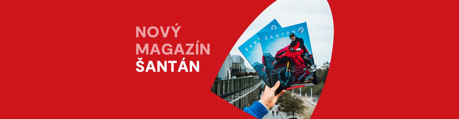 Nový magazín ŠANTÁN