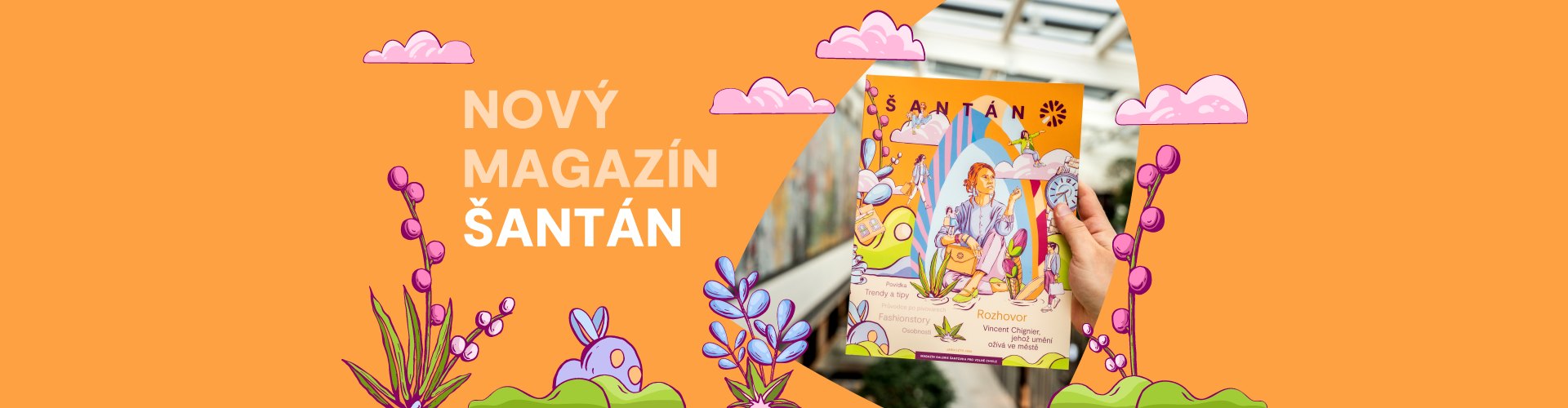 Nový magazín ŠANTÁN