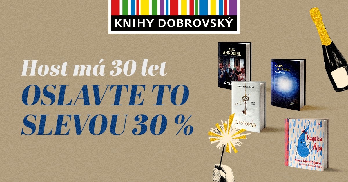 Host má 30 let