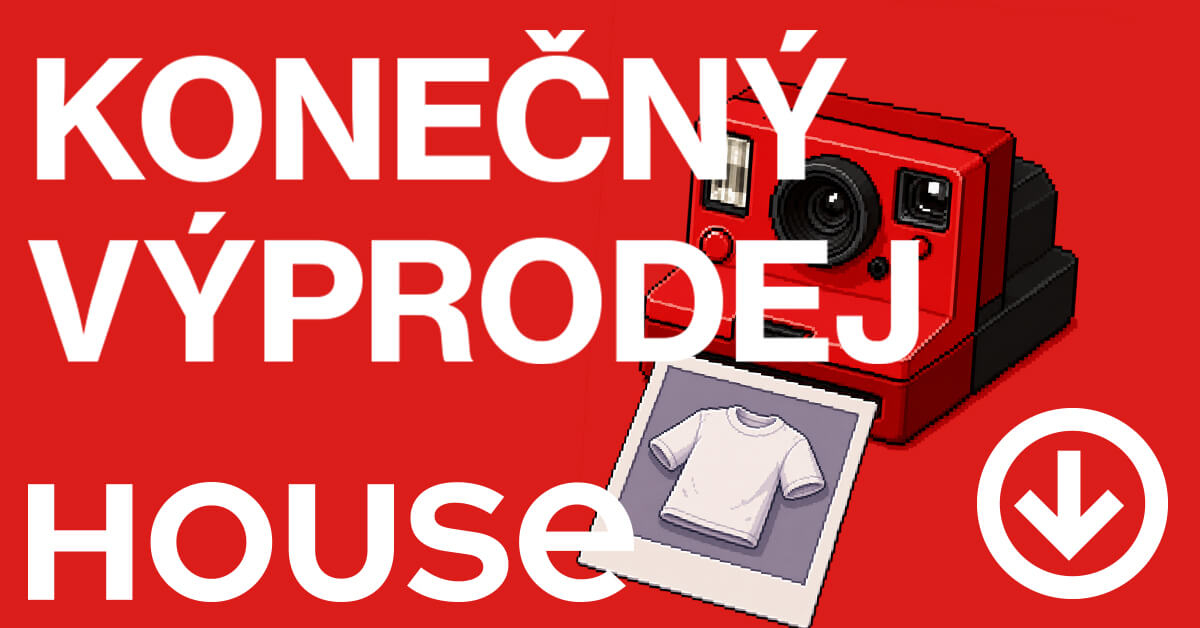 Konečný výprodej HOUSE